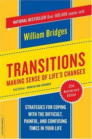 Transitions: Making Sense of Life's Changes (2nd Edition)