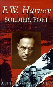 F. W.  Harvey:   Soldier, Poet