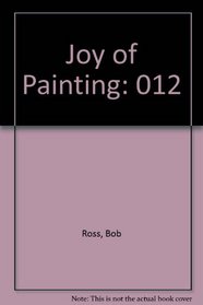 The Joy of Painting, Volume XII