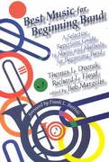 Best Music for Beginning Band: A Selective Repertoire Guide to Music and Methods for Beginning Band