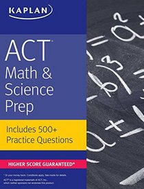 ACT Math & Science Prep: Includes 500+ Practice Questions (Kaplan Test Prep)