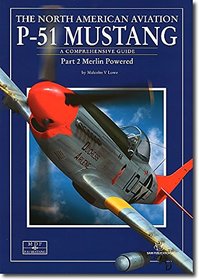 NORTH AMERICAN P-51 MUSTANG, THE: Part 2