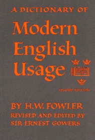 A Dictionary of Modern English Usage