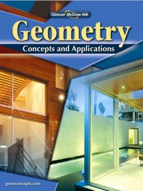 Geometry: Concepts and Applications, Student Edition