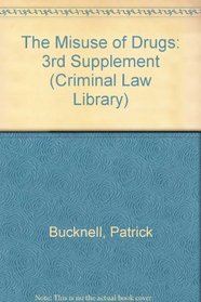 Misuse of Drugs and Drug Trafficking Offences Act: Supplement, No 3 (Criminal Law Library)