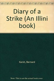 Diary of a Strike