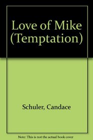 Love of Mike (Temptation)