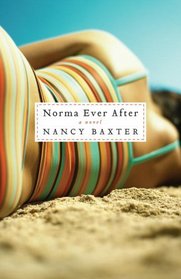 Norma Ever After : A Novel