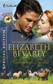 Flirting with Trouble (Thoroughbred Legacy, Bk 1) (Silhouette Special Edition)