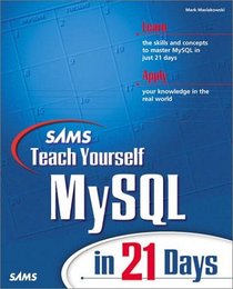 Sams Teach Yourself MySQL in 21 Days