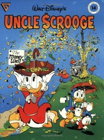 Walt Disney's Uncle Scrooge The Money Well (Gladstone Comic Album Ser.: No. 14)