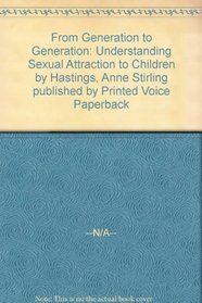 From Generation to Generation: Understanding Sexual Attraction to Children