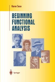 Beginning Functional Analysis (Undergraduate Texts in Mathematics)