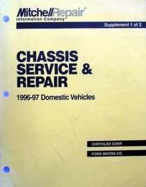MITCHELL 1996-97 Domestic Vehicles: Chassis Service & Repair, Supplement 1 of 2