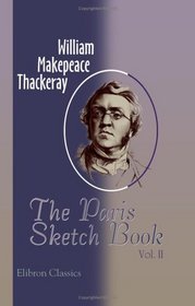 The Paris Sketch Book: Volume 2