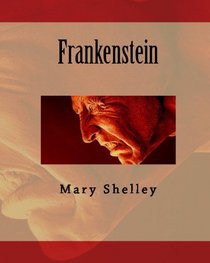 Frankenstein (Volume 1)