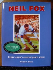 Neil Fox: Rugby League's Greatest Points Scorer