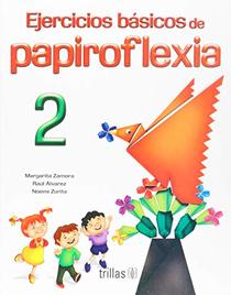 Ejercicios basicos de Papiroflexia/ Basic Origami Exercises (Spanish Edition)