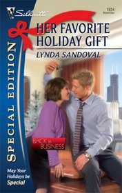 Her Favorite Holiday Gift (Back in Business, Bk 5) (Silhouette Special Edition, No 1934)