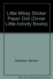 Little Mikey Sticker Paper Doll (Dover Little Activity Books)