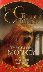 The Golden Compass: The Golden Monkey and the Duel of the Daemons