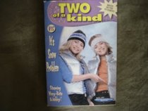 It's Snow Problem (Two of a Kind (Sagebrush))