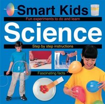Smart Kids Science Book (Smart Kids Reference Books)