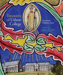 Treasures of Ushaw College: Durham's Hidden Gem