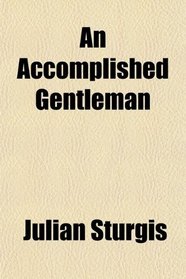 An Accomplished Gentleman