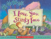 I Love You, Stinky Face - Audio Library Edition