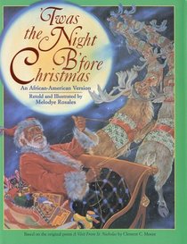 Twas the Night B'Fore Christmas: An African-American Version