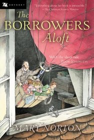 The Borrowers Aloft (Turtleback School & Library Binding Edition)