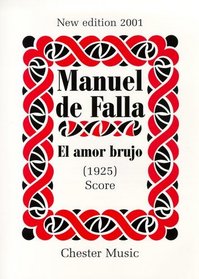 FALLA EL AMOR BRUJO ORCH SC 1999 EDITION