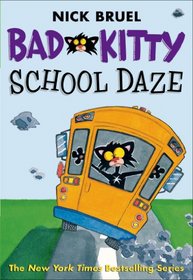 School Daze (Bad Kitty Chapter, Bk 6)