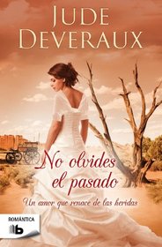 No olvides el pasado / Legend (Spanish Edition)