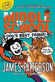 Middle School: Dog's Best Friend (Middle School: Book 8)