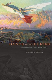 Dance of the Furies: Europe and the Outbreak of World War I
