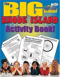 The Big Rhode Island Reproducible Activity Book (The Rhode Island Experience)