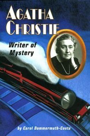 Agatha Christie: Writer of Mystery (Lerner Biographies Series)
