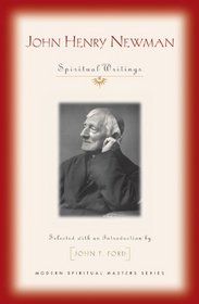John Henry Newman: Spiritual Writings (Modern Spiritual Masters)
