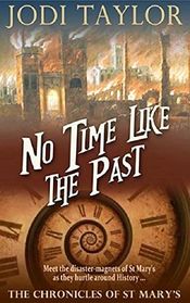 No Time Like the Past (Chronicles of St. Mary's, Bk 5)