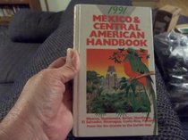 Mexico and Central American Handbook, 1991