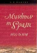 Muslims in Spain, 1500 to 1614