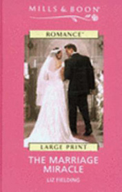 The Marriage Miracle (Large Print)