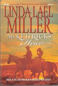 McKettrick's Heart (McKettrick Men, Bk 3) (McKettricks, Bk 8)