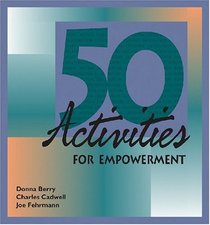 50 Activities for Empowerment (50 Activities Series)