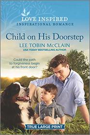 Child on His Doorstep (Rescue Haven, Bk 2) (Love Inspired, No 1298) (True Large Print)