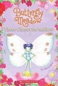 Three Cheers for Mallow! (Butterfly Meadow)