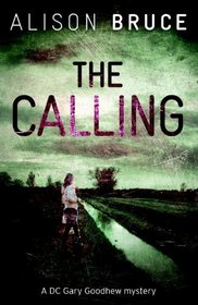 The Calling (DC Gary Goodhew, Bk 3)