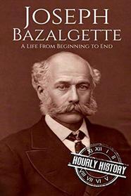 Joseph Bazalgette: A Life From Beginning to End